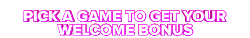 888Tiger PICK A GAME TO GET YOUR WELCOME BONUS